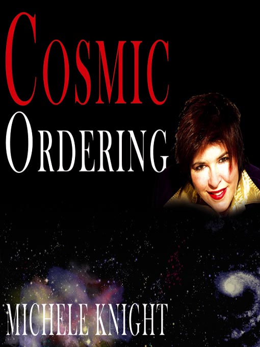 Title details for Cosmic Ordering by Michele Knight - Available